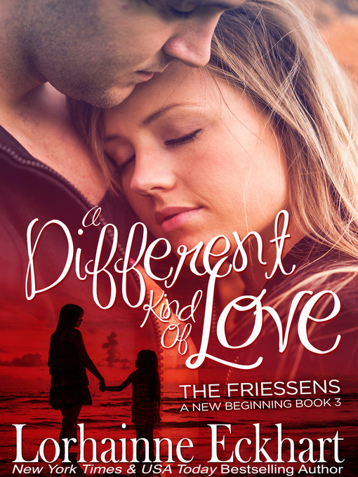 Title details for A Different Kind of Love by Lorhainne Eckhart - Available